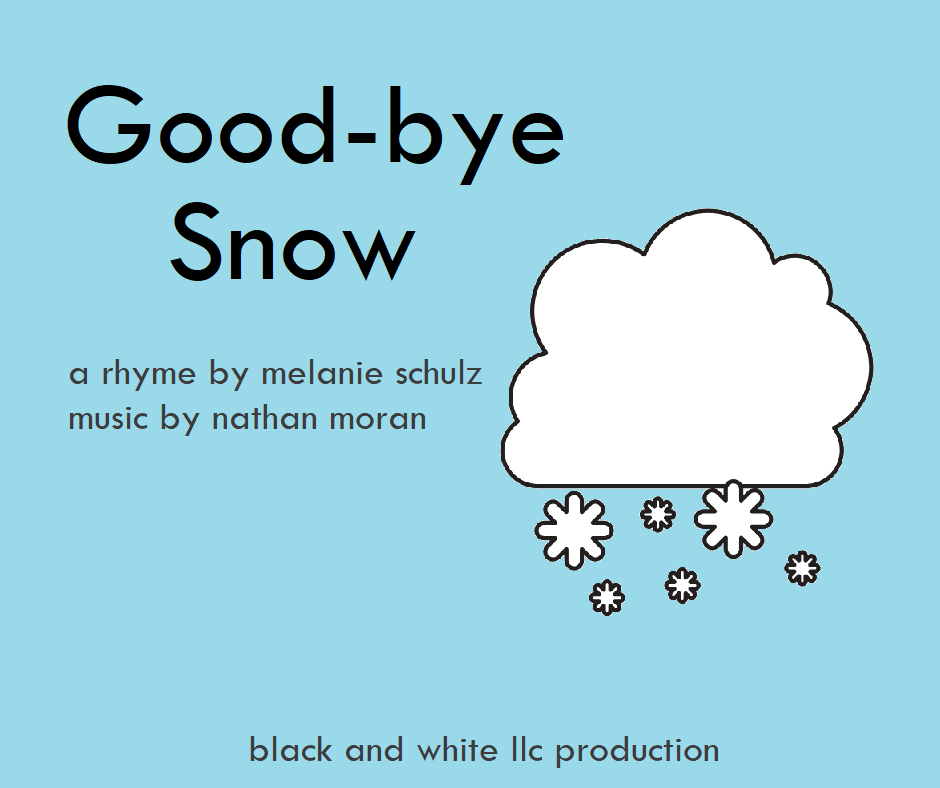 Good-bye Snow